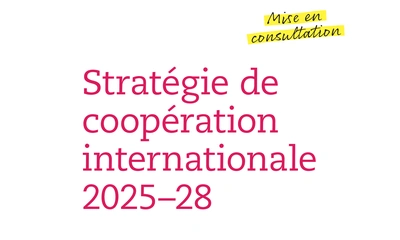 Couverture de la mise en consultation sur la stratégie de coopéartion internationale 25-28